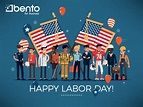 Celebrating Labor Day and Hard Work | Bento