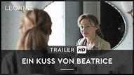 Ein Kuss von Beatrice - Trailer (deutsch/german; FSK 0) - YouTube