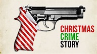 Christmas Crime Story (1080p) FULL MOVIE - Thriller, Holiday, Robbery ...