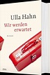 Wir werden erwartet / Hilla Palm Bd.4 von Ulla Hahn bei bücher.de bestellen