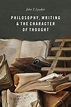 Philosophy, Writing, and the Character of Thought, Lysaker