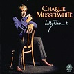 In My Time… - Album by Charlie Musselwhite | Spotify