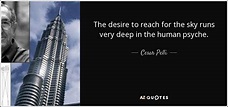 TOP 14 QUOTES BY CESAR PELLI | A-Z Quotes