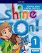 Libro Shine On! Level 1. Student Book With Extra Practice (Libro de ...