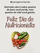 Mensagens para Dia do Nutricionista (31/08) - Mensagens de Bom dia