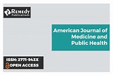 American Journal of Medicine and Public Health (ISSN- 2771-943X) | Home ...