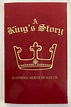 A King'S Story, Paperback by Kathryn Muehlheausler