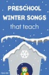 Winter Songs for Preschoolers to Sing and Dance To - Fun-A-Day!