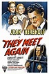 They Meet Again Pictures - Rotten Tomatoes