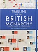 Timeline of the British Monarchy | Book by Matt Baker | Official ...