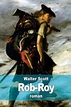 Rob-Roy by Walter Scott, Paperback | Barnes & Noble®