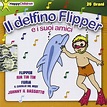 Il Delfino Flipper E I Suoi Amici - Amazon.co.uk