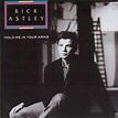 Rick Astley: Hold Me in Your Arms (1989)