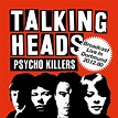 Talking Heads: Psycho Killers: Broadcast Live – Proper Music