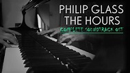 Philip Glass - Music from The Hours | complete - YouTube