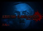 ESCALOFRIANTE CASO DE ALBERT FISH - EL ABUELO ASESINO - YouTube