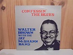 Walter Brown with the Jay Mc Shann Band ( LP ) | Crazy Times Music