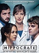 Hippocrate - Série TV 2018 - AlloCiné
