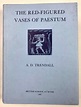 The Red-Figured Vases of Paestum | TRENDALL Arthur Dale