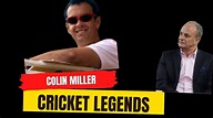Cricket Legends - Colin Miller - YouTube