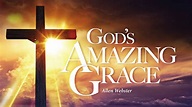 God’s Amazing Grace | House to House Heart to Heart