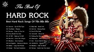 Hard Rock Songs Playlist 💥 The Best Hard Rock 70s 80s 90s 💥 Greatest ...