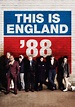 This Is England '88 - Alchetron, The Free Social Encyclopedia