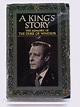 A King's Story The Memoirs of the Duke of Windsor | Memoirs, Books ...