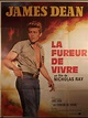 Affiche du film LA FUREUR DE VIVRE - Titre original : REBEL WITHOUT A ...
