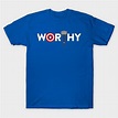 Worthy - Disney - T-Shirt | TeePublic