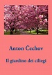 Kindle e-books in italiano: Il giardino dei ciliegi - Anton Cechov