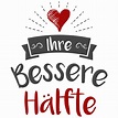 Seine bessere Hälfte & Ihre bessere Hälfte - Partner Kissen | Kissen ...