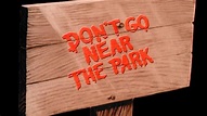 Don't Go Near the Park (1979)