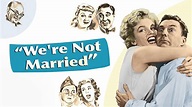 We're Not Married - Movie - Where To Watch