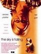 The Sky Is Falling (2001) - FilmAffinity