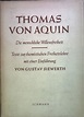 Thomas von Aquin: Die menschliche Willensfreiheit by Siewerth, Gustav ...