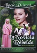 La Novicia Rebelde [DVD]: Amazon.es: Rocio Durcal, Maximo Valverde ...