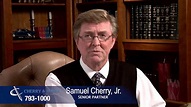 Samuel Cherry, Jr. - My Life. Cherry and Irwin Trial Lawyers, Dothan ...