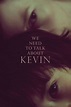 We Need to Talk About Kevin (2011) — The Movie Database (TMDB)