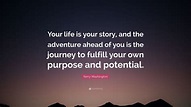 94 Life Is Like A Story Quotes | Theinicio