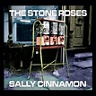 The Stone Roses - Sally Cinnamon (2016, Vinyl) | Discogs
