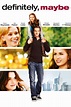 Definitely, Maybe (2008) - Posters — The Movie Database (TMDB)