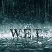 Wet : W.E.T. | HMV&BOOKS online - FRCD434