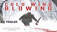COLD WIND BLOWING 2022 Trailer - YouTube