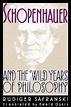 Få Schopenhauer and the Wild Years of Philosophy af Rüdiger Safranski ...