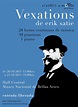 mcolasso.com » Vexations / Erik Satie.