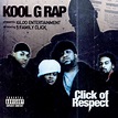 Kool G. Rap :: Click of Respect – RapReviews