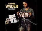 Hannes Wader - Trotz alledem - YouTube Music
