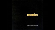 Monks - Black Monk Time (1966) [Full Album] - YouTube