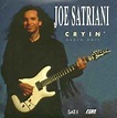 Joe Satriani – Cryin' (1994, CD) - Discogs